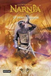 9789507322303: Las Cronicas De Narnia. El Principe Caspian