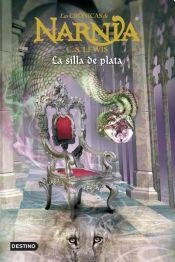 Imagen de archivo de Las Cr nicas De Narnia 6, La Silla De Plata a la venta por Juanpebooks