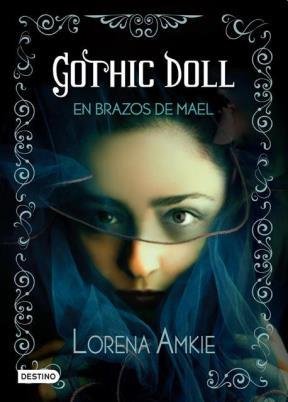 Stock image for Gothic Doll En Brazos De Mael (trilogia Gotica 1) - Amkie L for sale by Juanpebooks