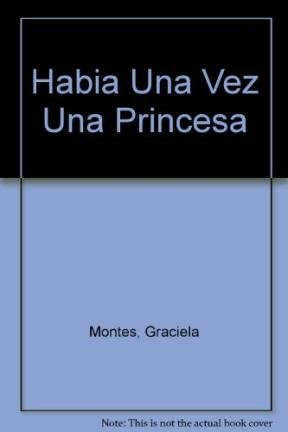 9789507370144: Habia Una Vez Una Princesa (Spanish Edition)