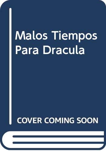 9789507372537: Malos Tiempos Para Dracula