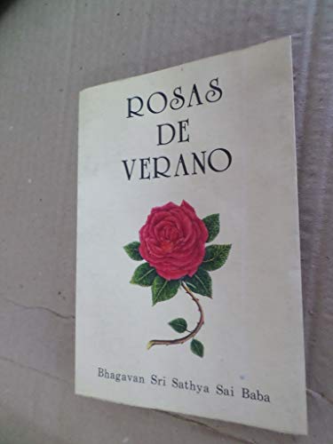 Beispielbild fr Rosas de Verano En Las Montaas Azules (Spanish Edition) [Feb 01, 1999] Sai, Baba zum Verkauf von Kell's Books