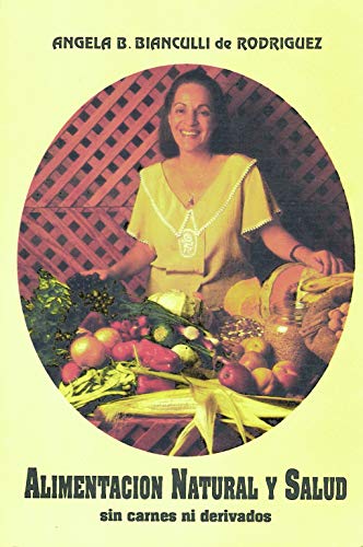 Stock image for Alimentacion Natural y Salud (Spanish Edition) for sale by ThriftBooks-Atlanta