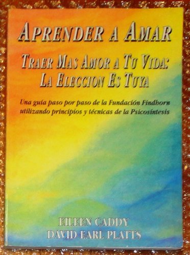 Aprender a Amar (Spanish Edition) (9789507392818) by Caddy E.