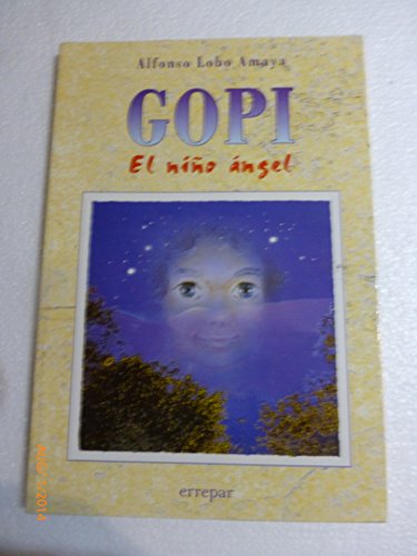 Beispielbild fr Gopi el Nino Angel zum Verkauf von Hamelyn
