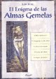 Imagen de archivo de El enigma de las almas gemelas / The Enigma of Soul mates (Spanish Edition) a la venta por Federico Burki