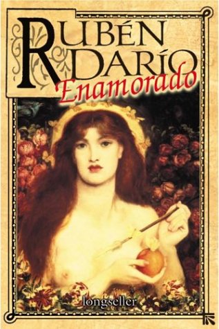 Ruben Dario enamorado / Ruben Dario in Love (Spanish Edition) (9789507399121) by Dario, Ruben