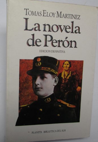 9789507420030: Novela de Peron