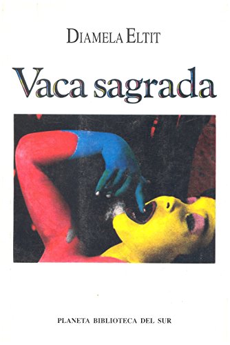 Vaca Sagrada (Spanish Edition) (9789507421525) by Diamela Eltit