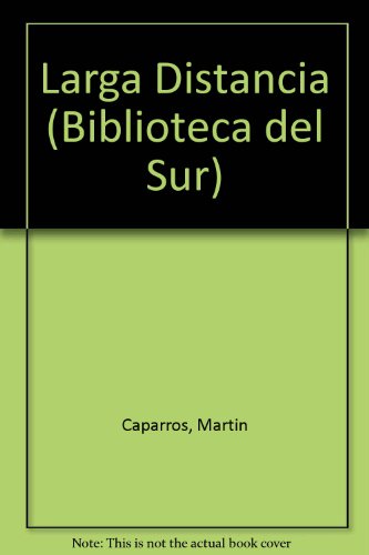 Stock image for Larga distancia.-- ( Biblioteca del Sur ) for sale by Ventara SA