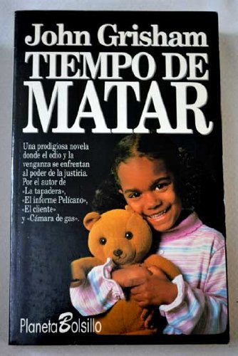 Imagen de archivo de tiempo de matar john grisham ed planetaEd. 1995 a la venta por DMBeeBookstore