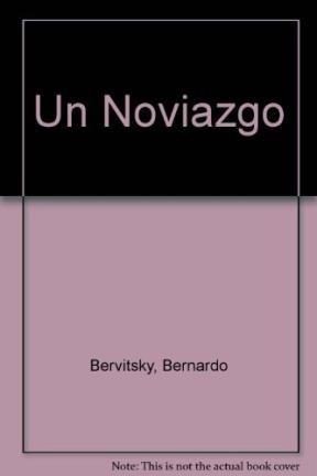 9789507423789: Un Noviazgo (Spanish Edition)