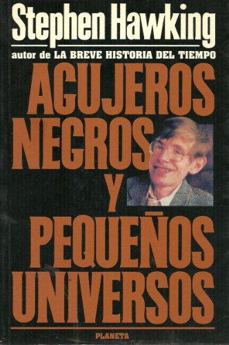 9789507425301: Agujeros Negros y Pequenos Universos