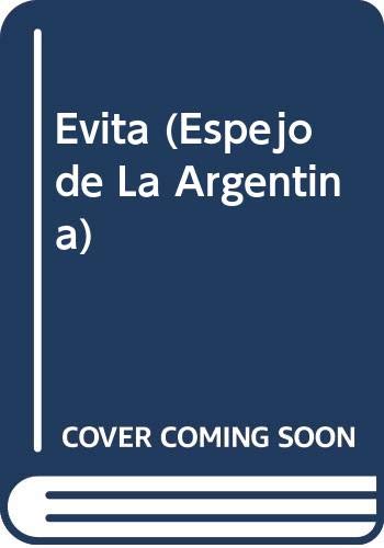 Evita (Espejo de La Argentina) (Spanish Edition) (9789507425332) by Navarro, Marysa