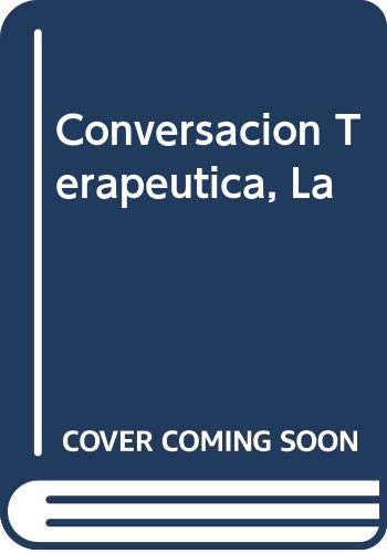 9789507425554: Conversacion Terapeutica