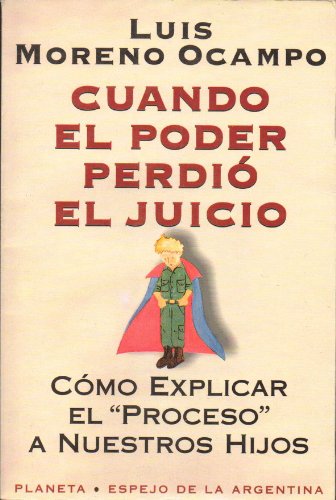 9789507427015: Cuando El Poder Perdio El Juicio