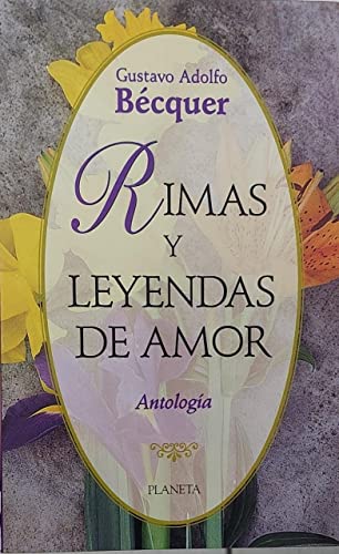 Rimas y Leyendas de Amor (Spanish Edition) (9789507427770) by Becquer, Gustavo Adolfo