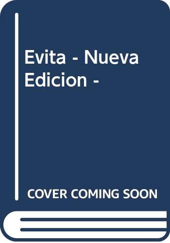 Evita - Nueva Edicion - (Spanish Edition) (9789507428258) by Marysa Navarro