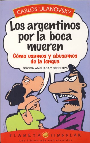 Stock image for Argentinos Por La Boca Mueren, Los (Nuevo) (Spanish Edition) for sale by Wonder Book
