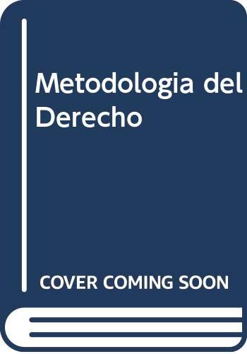 9789507432224: Metodologia del Derecho (Spanish Edition)