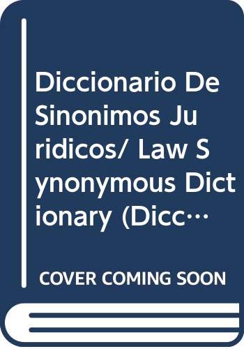 9789507432323: Diccionario De Sinonimos Juridicos/ Law Synonymous Dictionary (Diccionarios Tematicos)