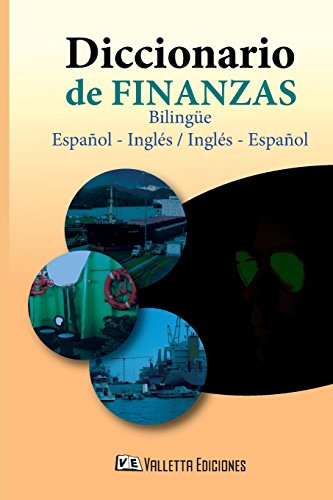 Stock image for Diccionario de Finanzas. Espaol - Ingls & Spanish - English: Financial Dictionary (Diccionarios Tematicos) for sale by Lucky's Textbooks