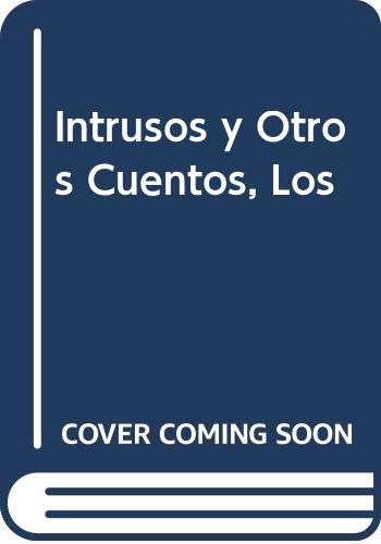 Intrusos y Otros Cuentos, Los (Spanish Edition) (9789507510182) by Saki