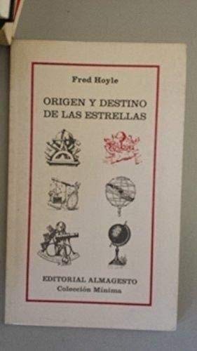 Imagen de archivo de ORIGEN Y DESTINO DE LAS ESTRELLAS a la venta por CATRIEL LIBROS LATINOAMERICANOS