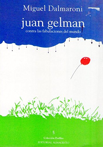 9789507510557: Juan gelman