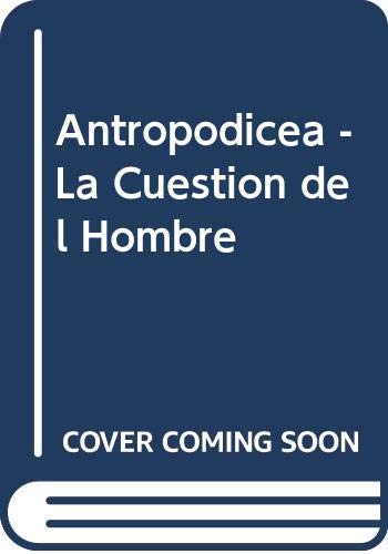 Imagen de archivo de Antropodicea : la cuestin del hombre. a la venta por Ventara SA