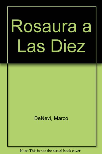 9789507530180: Rosaura a Las Diez