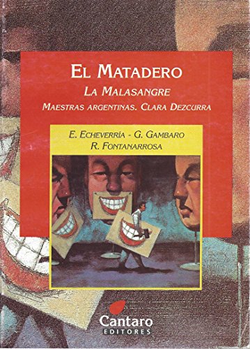 Stock image for el matadero la malasangre maestras argentinasEd. 1999 for sale by DMBeeBookstore