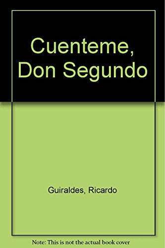 Beispielbild fr Cuenteme, Don Segundo (Spanish Edition) zum Verkauf von Irish Booksellers