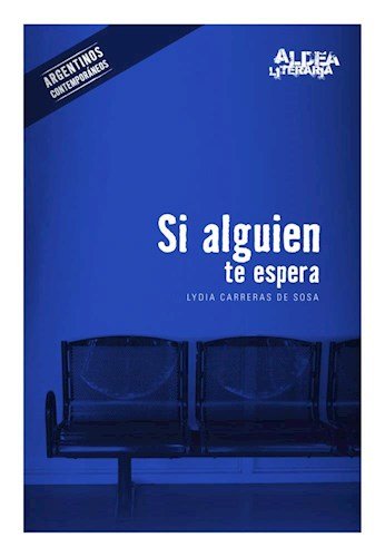 Stock image for SI ALGUIEN TE ESPERA - ALDEA LITERARIA for sale by Libros nicos