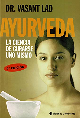 Beispielbild fr Ayurveda : la ciencia de curarse uno mismo zum Verkauf von medimops