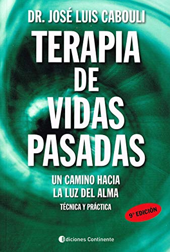 Imagen de archivo de Terapia de vidas pasadas: Un camino hacia la luz del alma a la venta por AG Library