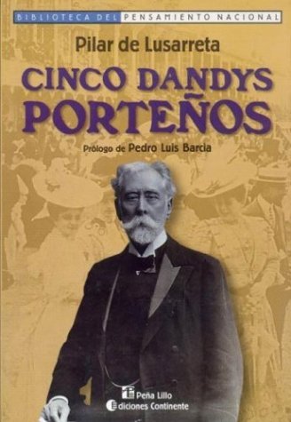 Imagen de archivo de Cinco Dandys Portenos (Spanish Edition) a la venta por SoferBooks