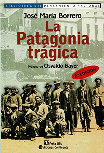 Imagen de archivo de Patagonia trgica a la venta por AG Library