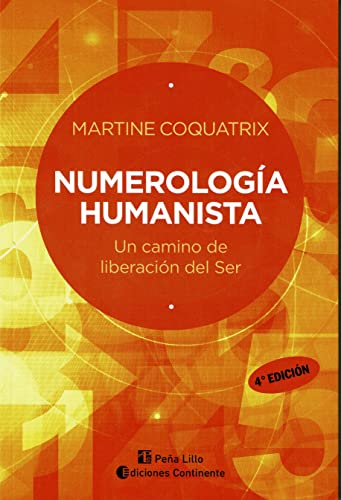 Imagen de archivo de Numerologa humanista, La : un camino de liberacin del ser a la venta por AG Library