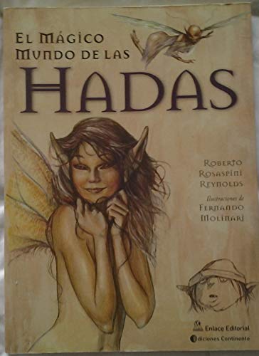 Stock image for El Magico Mundo de Las Hadas (Spanish Edition) for sale by SoferBooks