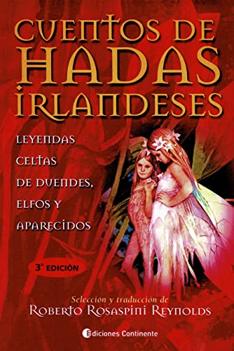 Stock image for Cuentos de hadas irlandeses : duendes, elfos y aparecidos for sale by AG Library