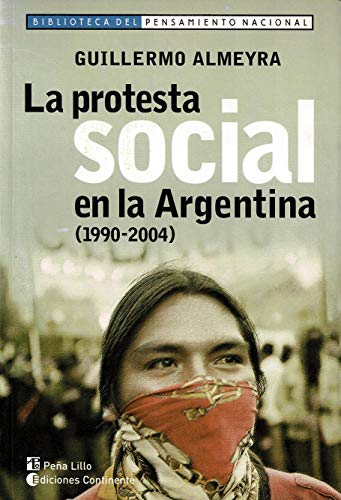 Stock image for La Protesta Social En La Argentina (1990-2004) for sale by Ammareal