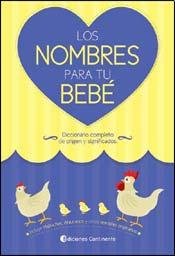 Stock image for Nombres Para Tu Bebe, Los [Paperback] Continente for sale by Turtlerun Mercantile