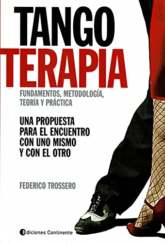 9789507543111: TANGOTERAPIA (Spanish Edition)