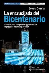 Imagen de archivo de ENCRUCIJADA DEL BICENTENARIO ,LA (Spanish Edition) a la venta por SoferBooks
