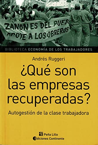 Stock image for Qu son Las Empresas Recuperadas? Autogestin De La Clase trabajadora for sale by medimops