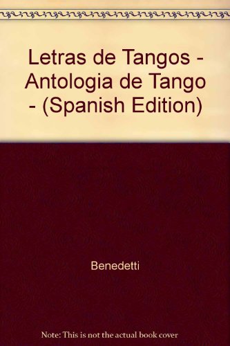 Stock image for letras de tangosantologia de tangos hector abenedetti c151 for sale by DMBeeBookstore