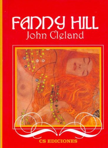 Fanny Hill (Spanish Edition) (9789507642562) by Cleland