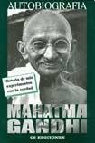 Autobiografia Mahatma Gandhi (Spanish Edition) (9789507642807) by Mahatma Gandhi