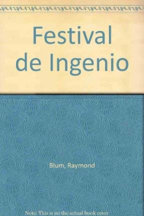 Festival de Ingenio (Spanish Edition) (9789507650628) by Blum, Raymond